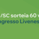 CREF3/SC sorteia 60 ingressos para o 2º Congresso Liveness Revolution.
